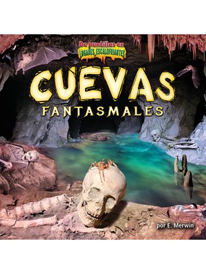 cover image of Cuevas fantasmales (Ghost Caves)